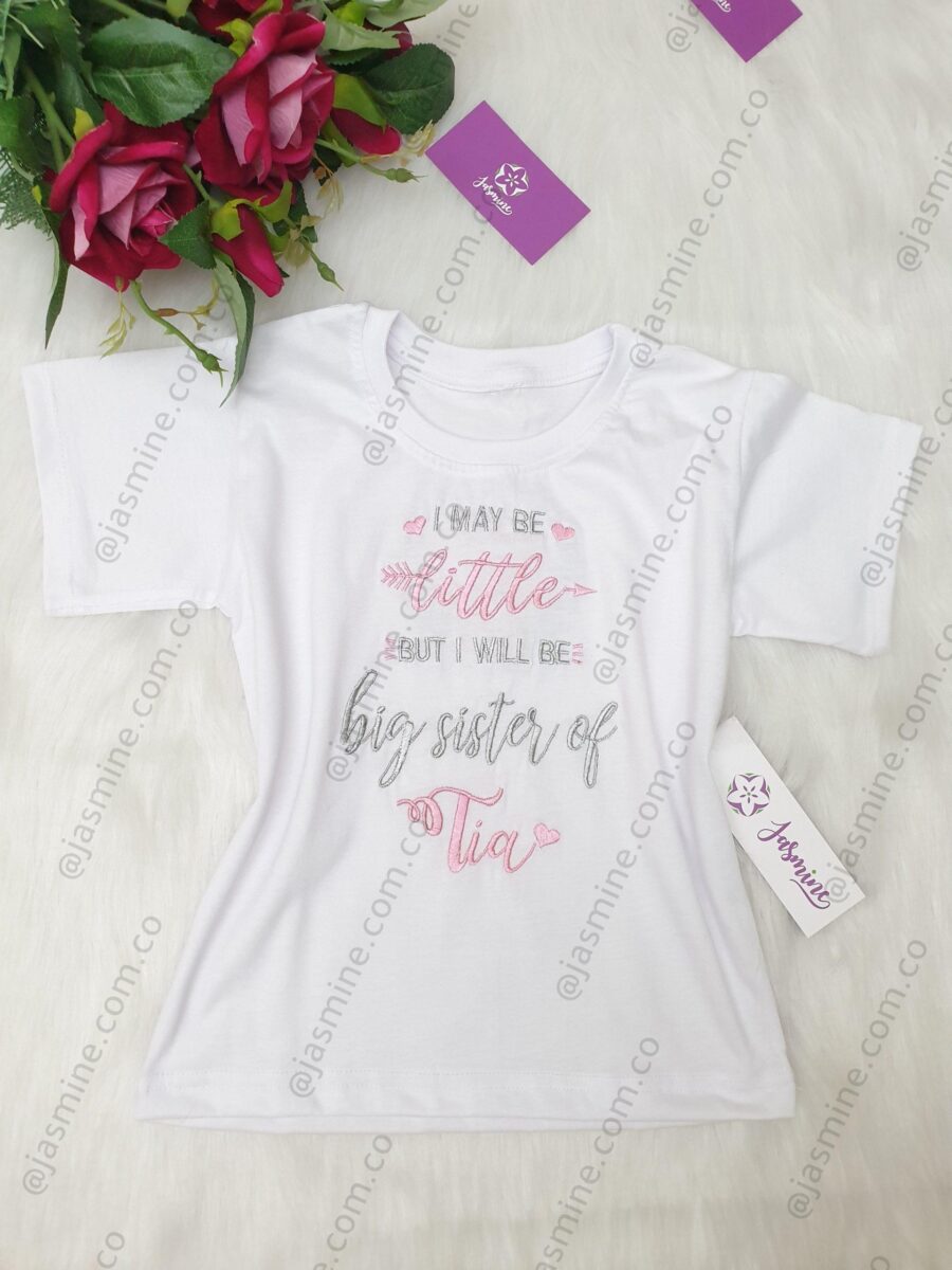 تيشرت الاخت I may be little but I will be big sister of Tia
